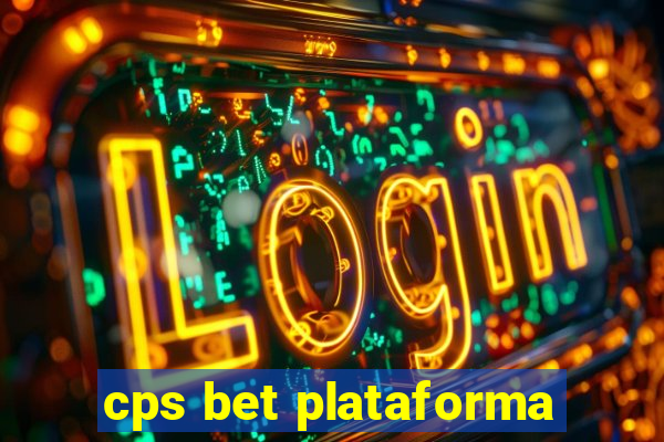 cps bet plataforma